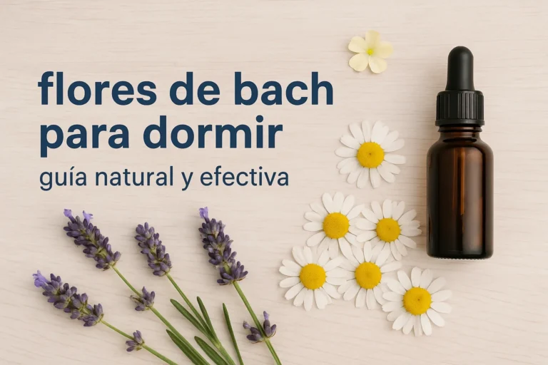 flores de bach para dormir guia natural y efectiva